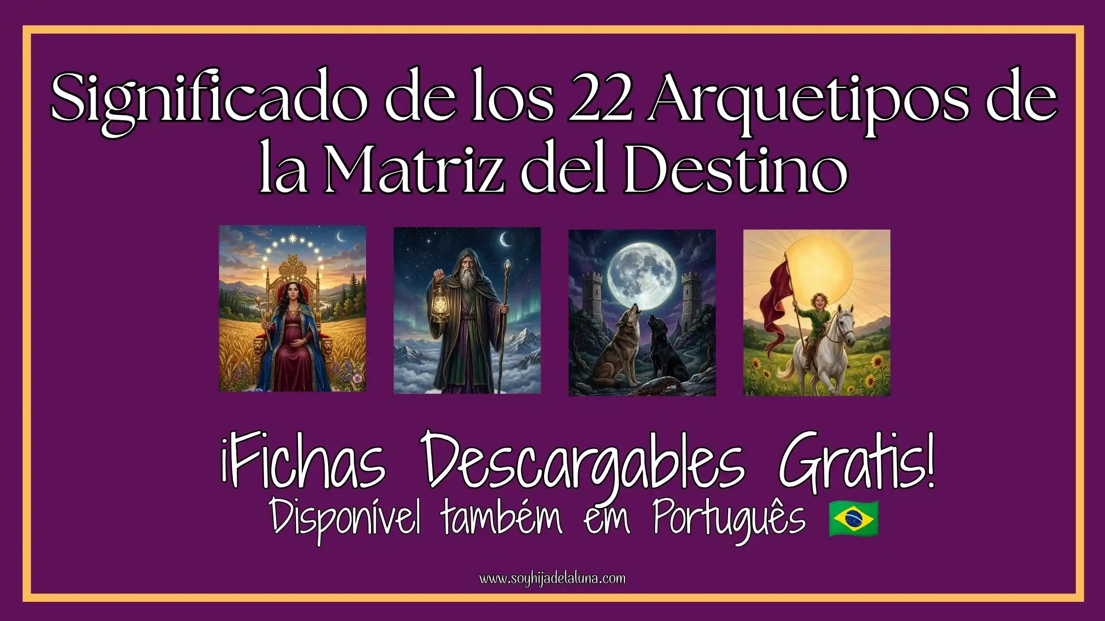 Portada del articulo sobre el significado de los 22 arquetipos de la Matriz del Destino con fichas descargables en espanol y portugues.